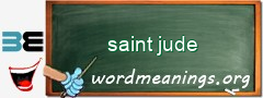 WordMeaning blackboard for saint jude